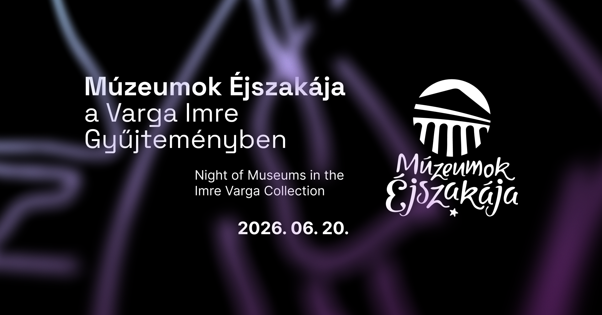 Múzeumok Éjszakája a Varga Imre Gyűjteményben 2026
